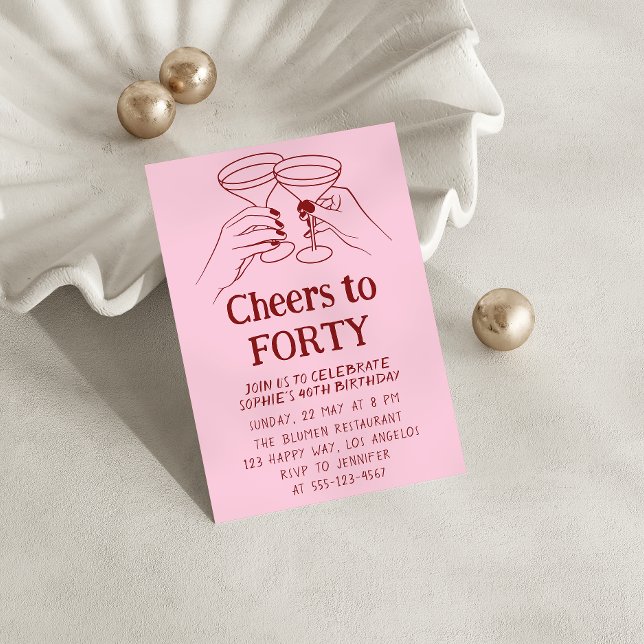 Pink Cocktail “Cheers to Forty 40th Birthday Invitation (Creator Uploaded)