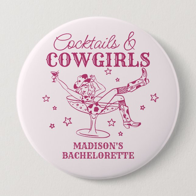 Pink Cocktails and Cowgirls Bachelorette Favours 4 Inch Round Button (Front)