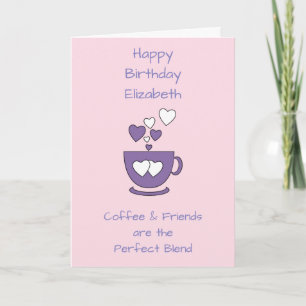 Pink Coffee & Friends Birthday greeting Card