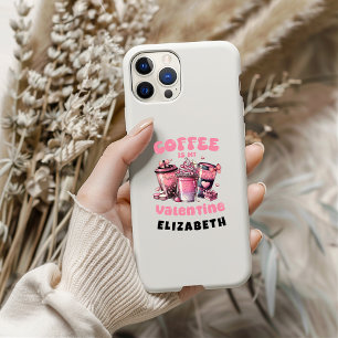 Pink Coffee Is My Valentine Personalized iPhone 16 Case