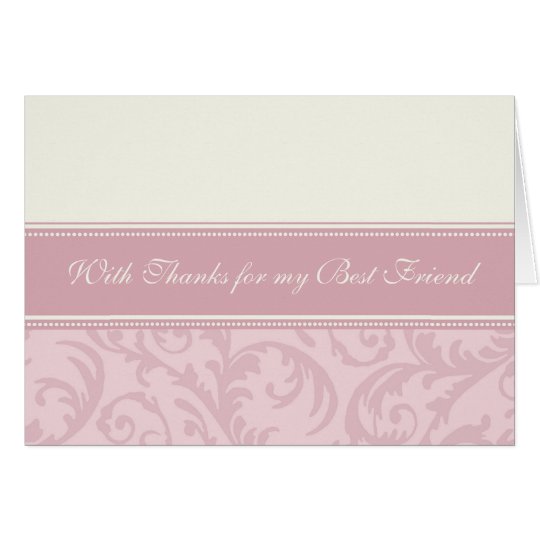 Pink Cream Best Friend Thank You Bridesmaid Card