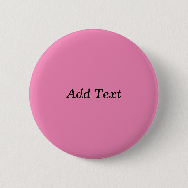 Pink Create Your Own Add Text Template 2 Inch Round Button (Front)