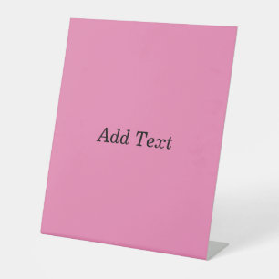 Pink Create Your Own Add Text Template Pedestal Sign