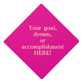 Pink create your own graduation cap/personalized cap topper