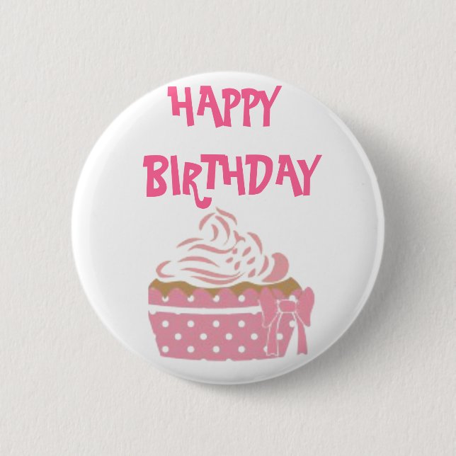 Pink Cupcake Birthday Badge 2 Inch Round Button (Front)