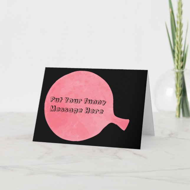 Pink Custom Whoopee Cushion Humourous Greeting Car Card (Front)