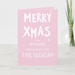Pink, cute, sassy Christmas Card for women
