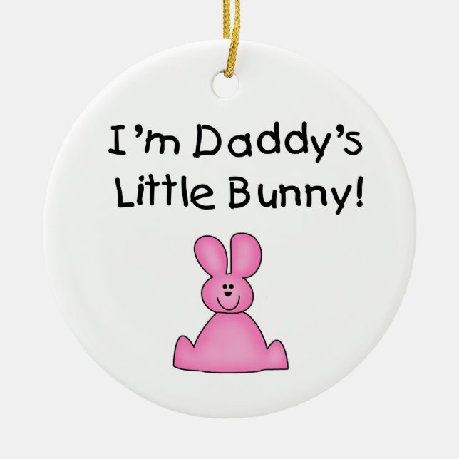 Pink Daddy's Little Bunny T-shirts and Gifts Ceramic Ornament (Front)
