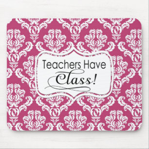 Pink Damask, Teachers Have Class Mouse Pad
