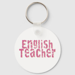 Pink Distressed Text English Teacher Keychain