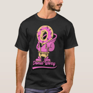 Pink Donut Worry Cool Donut cake space theme birth T-Shirt