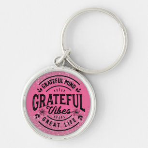 Pink Dripping Glitter Grateful Vibes Keychain