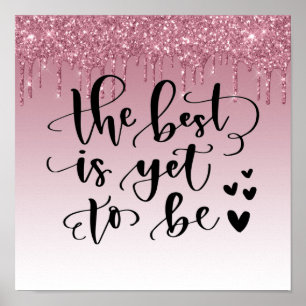 Pink Dripping Glitter Inspirational Quote Poster