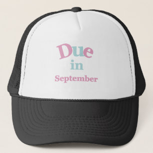 Pink Due in September Trucker Hat