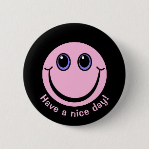 Pink Emoji Face Have a nice day 2 Inch Round Button