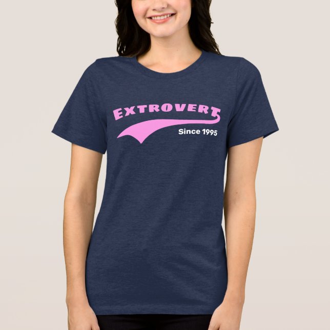Pink Extrovert Typography Swoosh Custom Date Tri-Blend Shirt (Front)