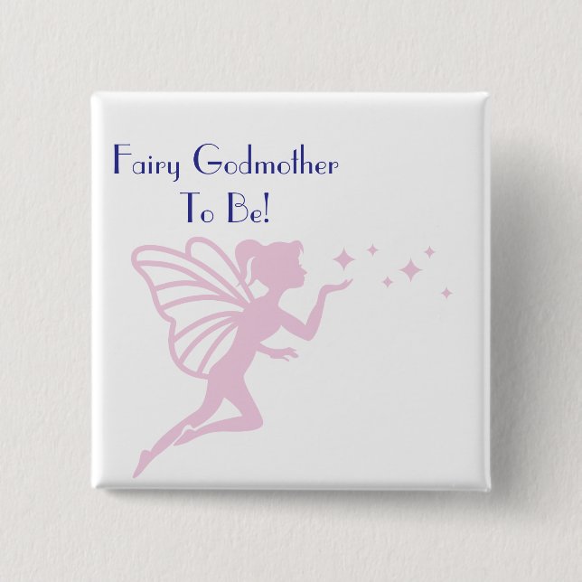 Pink Fairy Godmother to be 2 Inch Square Button (Front)