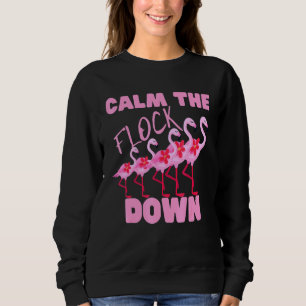 Pink Flamingo Calm The Flock Down Bird Girls Summe Sweatshirt