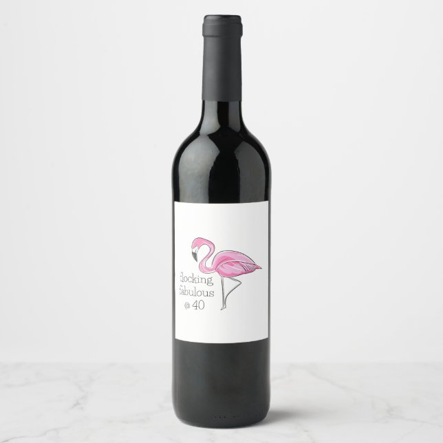 Pink Flamingo Flocking Fabulous at Forty Wine Label (Front)