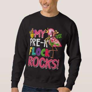Pink Flamingo My Pre K Flock Rocks Teachers Back T Sweatshirt