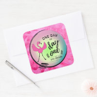 Pink Flamingo One Day or Day One You Decide Quote