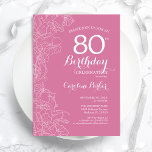 Pink Floral 80th Birthday Party Invitation<br><div class="desc">Pink Floral 80th Birthday Party Invitation. Minimalist modern design featuring botanical outline drawings accents and typography script font. Simple trendy invite card perfect for a stylish female bday celebration. Can be customized to any age. Printed Zazzle invitations or instant download digital printable template.</div>