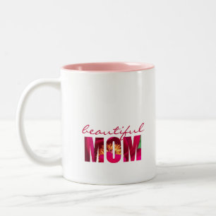 Pink Floral "Beautiful Mom" Personalize Note Gift Two-Tone Coffee Mug