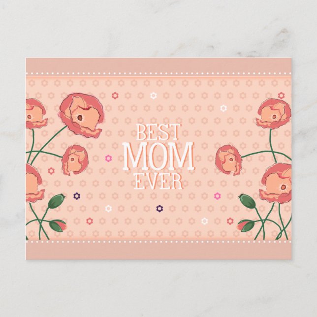 Pink Floral Best Mom Ever Postcard (Front)