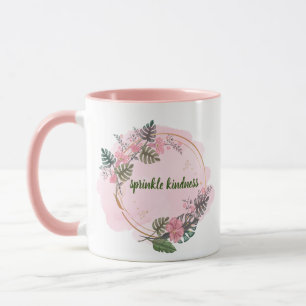Pink, floral circle, motivational  mug
