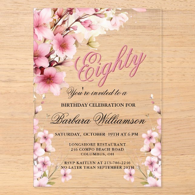 Pink Floral Elegance 80th Birthday Party Acrylic Invitations (Front)