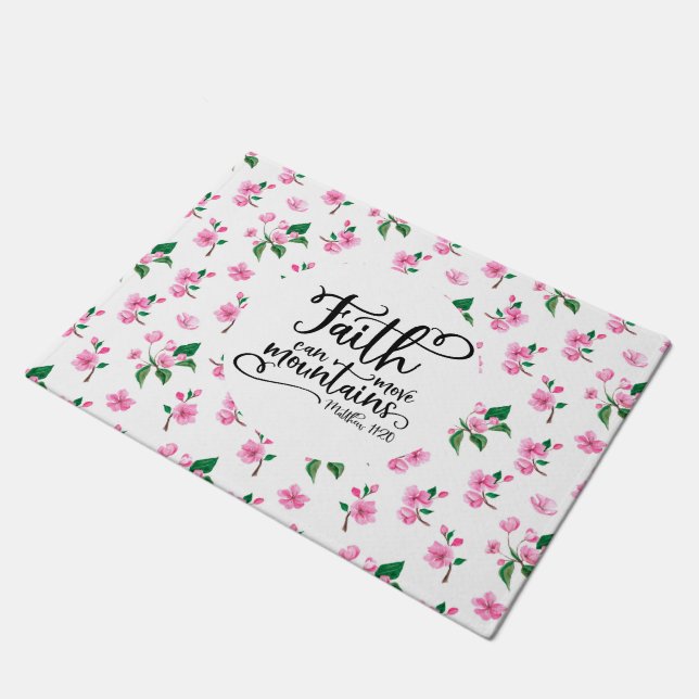 Pink Floral | Faith Can Move Mountains Doormat (Angled)