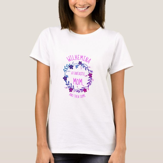 Pink Floral FANTASTIC MOM T-Shirt (Front)