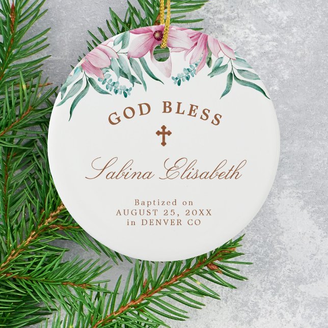 Pink floral girl baptism personalized God bless Ceramic Ornament (Creator Uploaded)