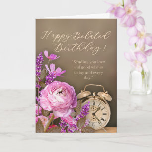 Pink Floral Gold Clock Belated Birthday Card