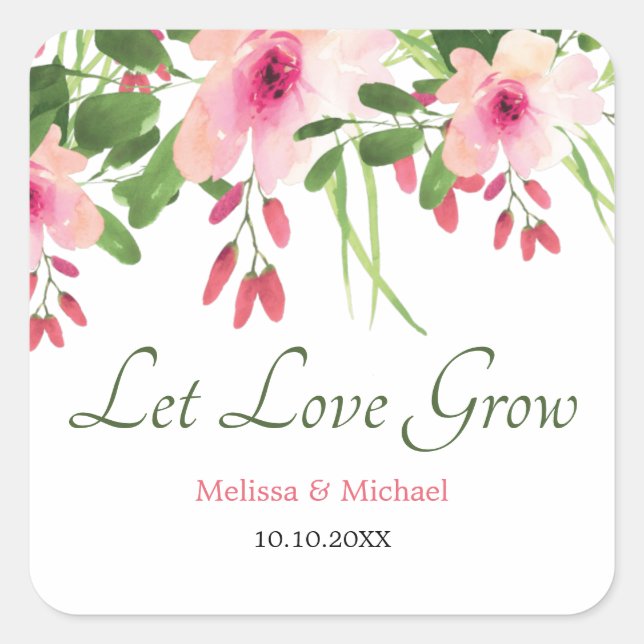 Pink Floral Let Love Grow Tropical Wedding Square Sticker (Front)