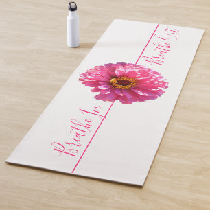Pink floral Pink Daisy - breathe in . Breathe out Yoga Mat