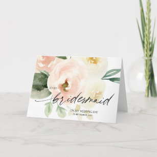 Pink Floral To My Bridesmaid on my Wedding Card