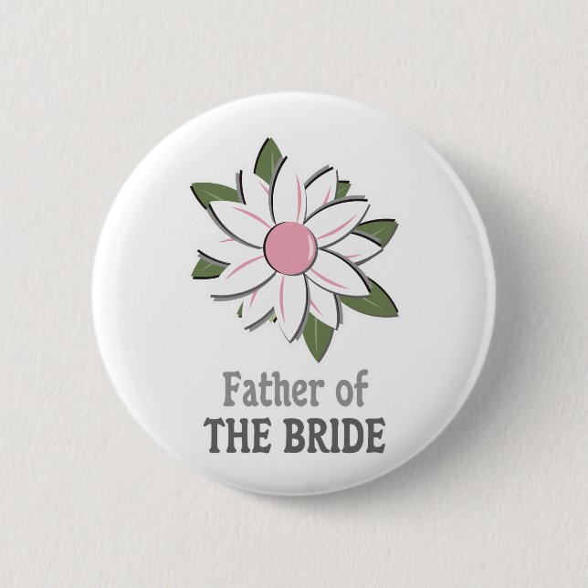Pink Flower Father of the Bride 2 Inch Round Button (Front)