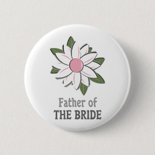 Pink Flower Father of the Bride 2 Inch Round Button