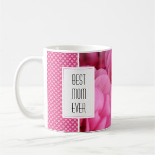 Pink Flower & Hearts Best Mom Ever Coffee Mug