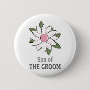 Pink Flower Son of the Groom 2 Inch Round Button