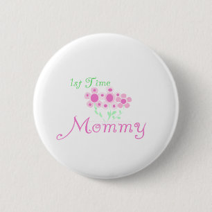Pink Flowers 1st Time Mommy tshirts and Gifts 2 Inch Round Button