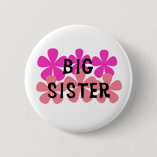 Pink Flowers Big Sister 2 Inch Round Button (Front)