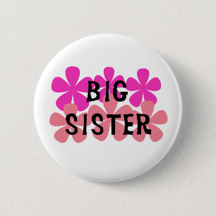 Pink Flowers Big Sister 2 Inch Round Button