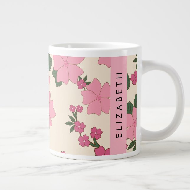 Pink Flowers, Pattern Of Flowers, Your Name Large Coffee Mug (Right)