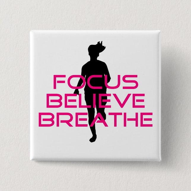 Pink Focus Believe Breathe 2 Inch Square Button (Front)