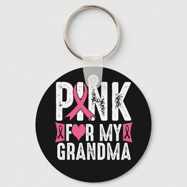 Pink For My Grandma Breast Cancer Awareness Keychain (Front)