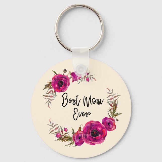 Pink Fuchsia Floral Poppies Wreath  Best Mom Ever Keychain (Front)