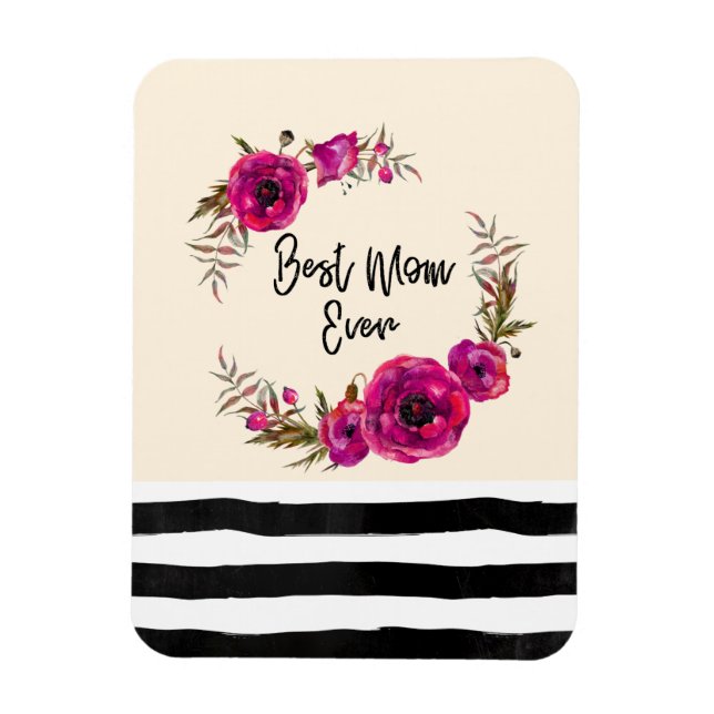 Pink Fuchsia Floral Poppies Wreath Best Mom Ever Magnet (Vertical)