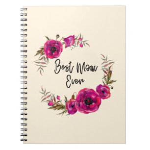 Pink Fuchsia Floral Poppies Wreath  Best Mom Ever Notebook